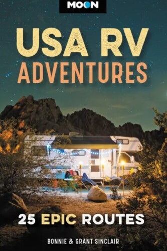 Moon USA RV Adventures by Bonnie & Grant Sinclair